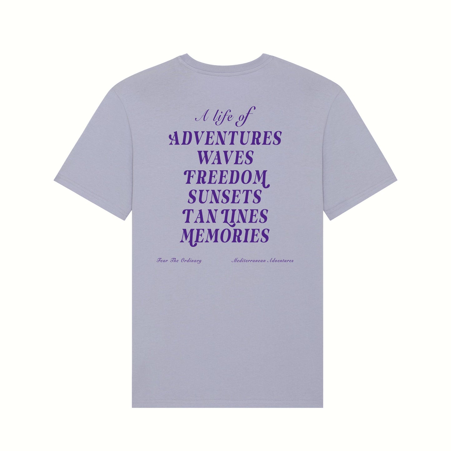 Fear The Ordinary lavender premium organic cotton t-shirt with purple adventure inspired back print.