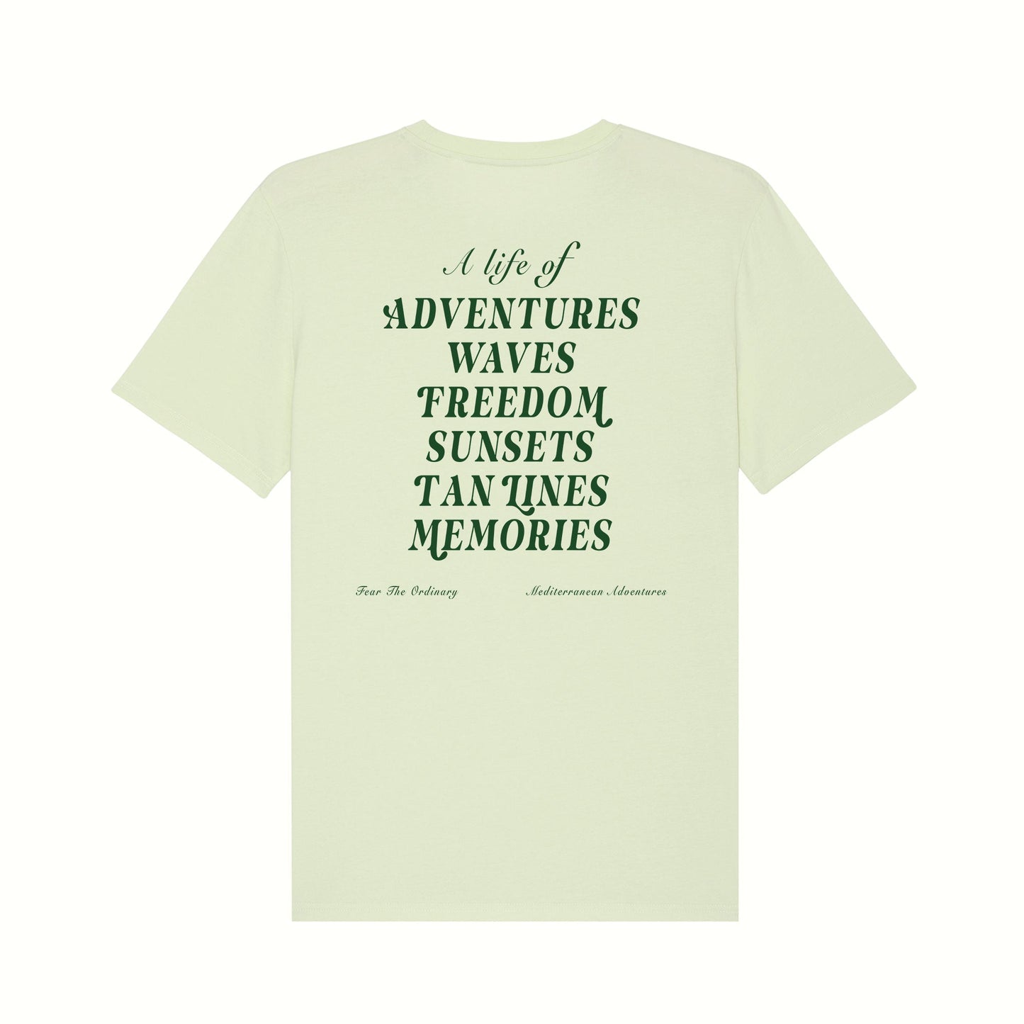 Fear The Ordinary light mint premium organic cotton t-shirt with dark green adventure inspired back print.